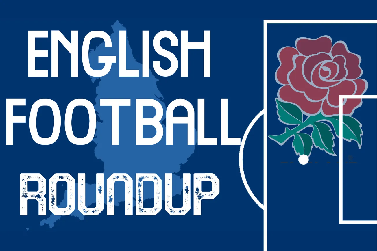 English Football Roundup: 'Ow Do